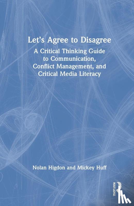 Higdon, Nolan (California State University, Huff, Mickey (Diablo Valley College - Let’s Agree to Disagree