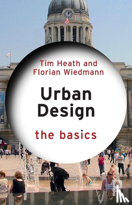 Heath, Tim, Wiedmann, Florian - Urban Design