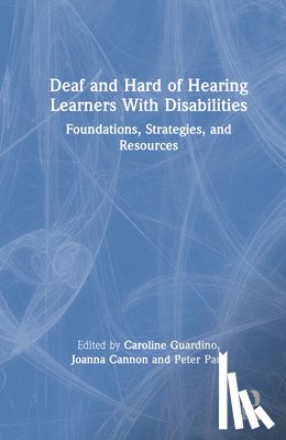 - Deaf and Hard of Hearing Learners With Disabilities