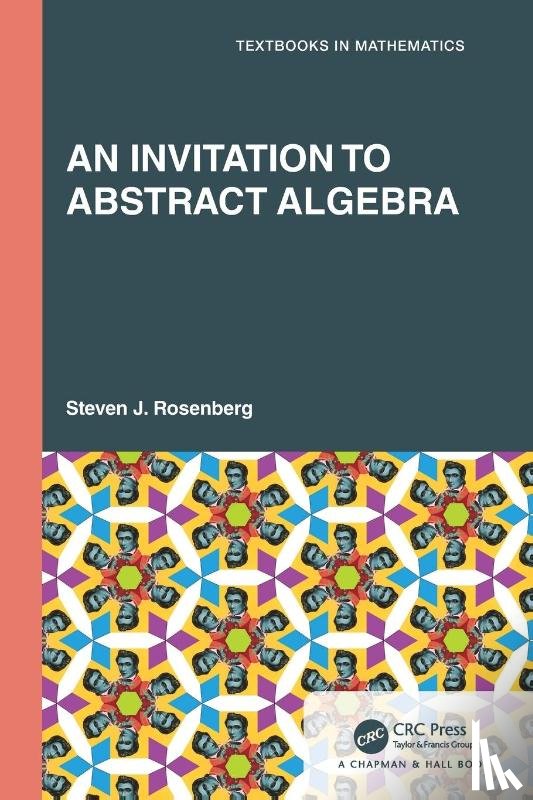 Rosenberg, Steven J. - An Invitation to Abstract Algebra