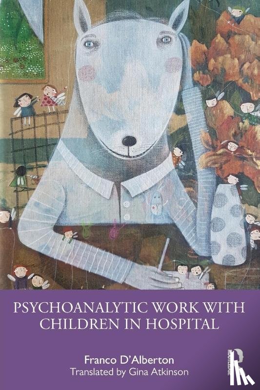 D'Alberton, Franco (Italian Psychoanalytic Society - Psychoanalytic Work with Children in Hospital