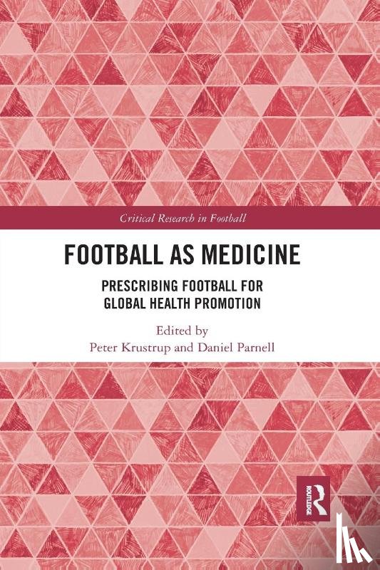  - Football as Medicine