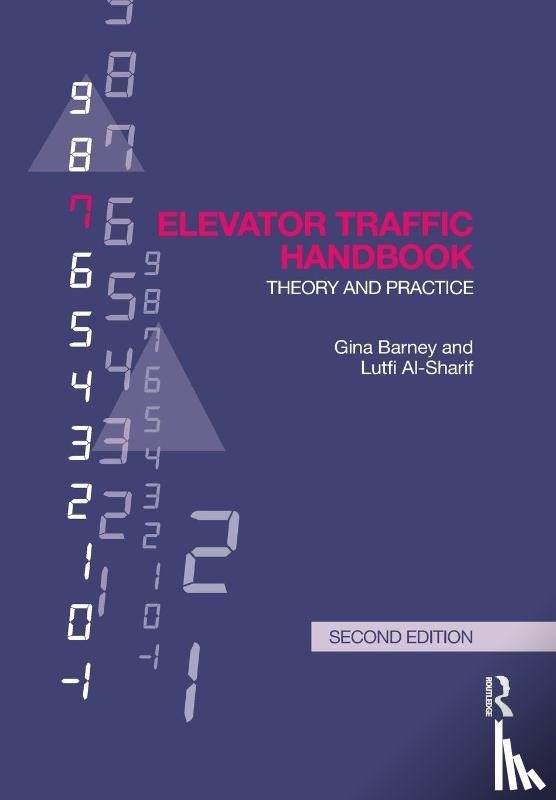 Barney, Gina, Al-Sharif, Lutfi - Elevator Traffic Handbook