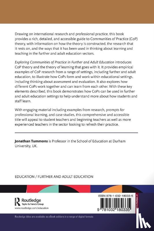 Tummons, Jonathan - Exploring Communities of Practice in Further and Adult Education