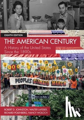 Johnston, Robert D., LaFeber, Walter, Polenberg, Richard, Woloch, Nancy - The American Century