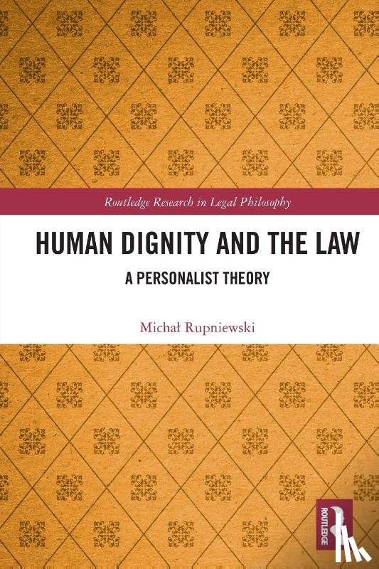 Rupniewski, Michal - Human Dignity and the Law