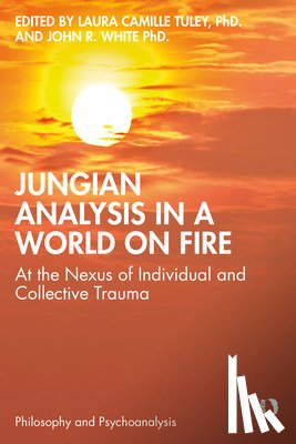  - Jungian Analysis in a World on Fire