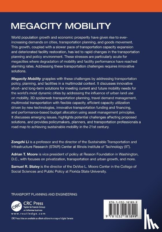 Li, Zongzhi (Illinois Institute of Technology, Moore, Adrian T. (Reason Foundation, Staley, Samuel R. (Florida State University - Megacity Mobility