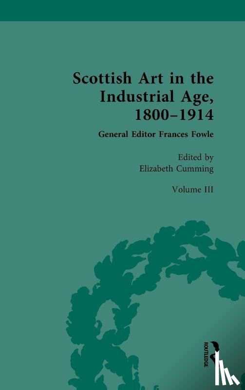  - Scottish Art in the Industrial Age, 1800-1914