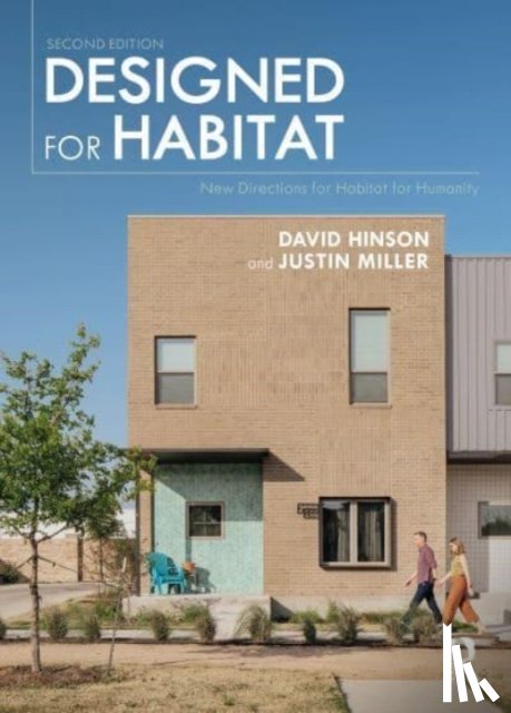 Hinson, David, Miller, Justin - Designed for Habitat