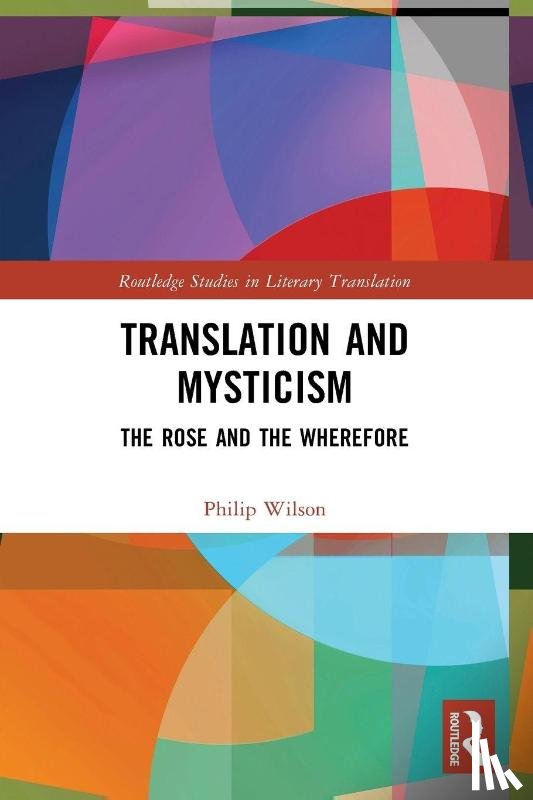 Wilson, Philip (University of East Anglia - Translation and Mysticism