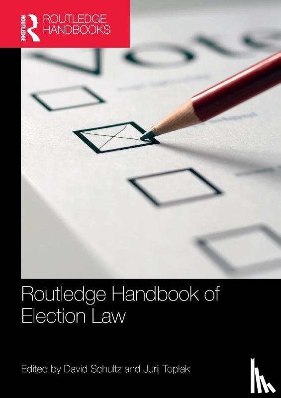  - Routledge Handbook of Election Law