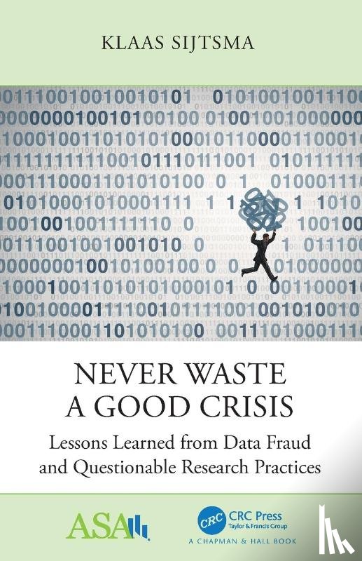 Sijtsma, Klaas - Never Waste a Good Crisis