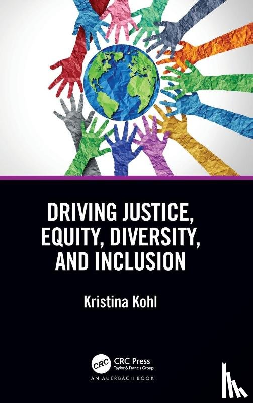 Kohl, Kristina - Driving Justice, Equity, Diversity, and Inclusion