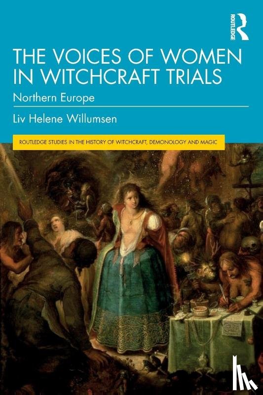Willumsen, Liv Helene - The Voices of Women in Witchcraft Trials
