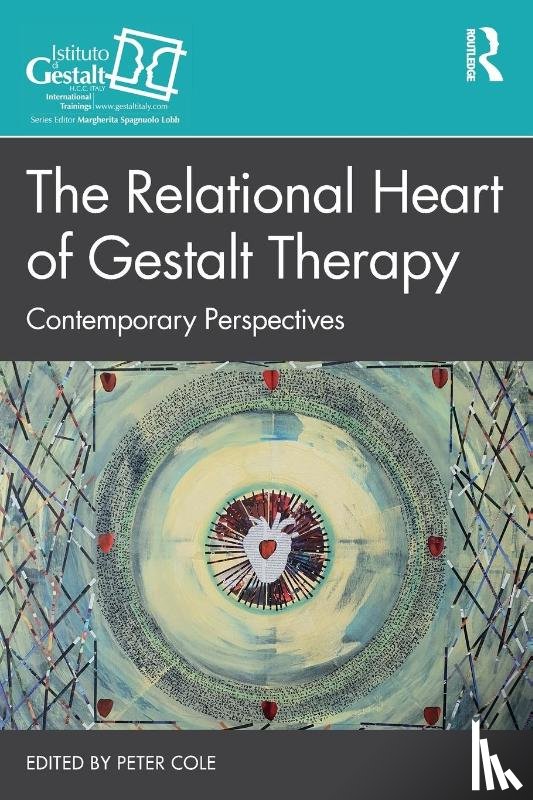  - The Relational Heart of Gestalt Therapy