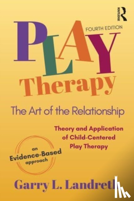 Landreth, Garry L. (University of North Texas - Play Therapy