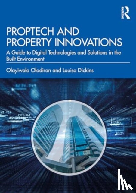 Oladiran, Olayiwola, Dickins, Louisa - PropTech and Real Estate Innovations