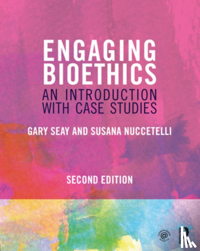 Seay, Gary, Nuccetelli, Susana (St. Cloud State University - Engaging Bioethics