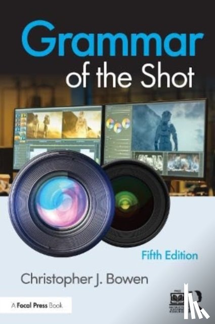 Bowen, Christopher (Framingham State University, USA) - Grammar of the Shot