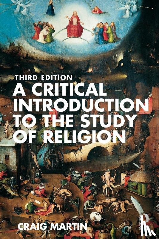 Martin, Craig - A Critical Introduction to the Study of Religion