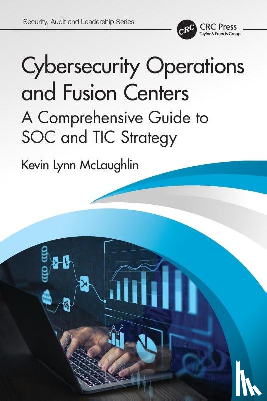 McLaughlin, Kevin Lynn - Cybersecurity Operations and Fusion Centers
