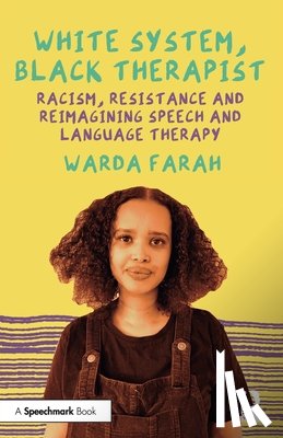 Farah, Warda - White System, Black Therapist