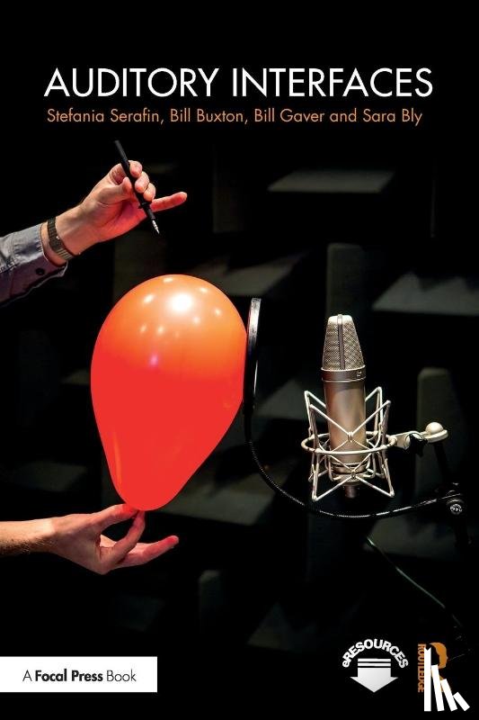 Serafin, Stefania, Buxton, Bill, Gaver, Bill, Bly, Sara - Auditory Interfaces