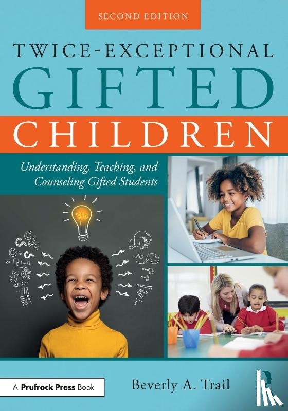 Trail, Beverly A. - Twice-Exceptional Gifted Children