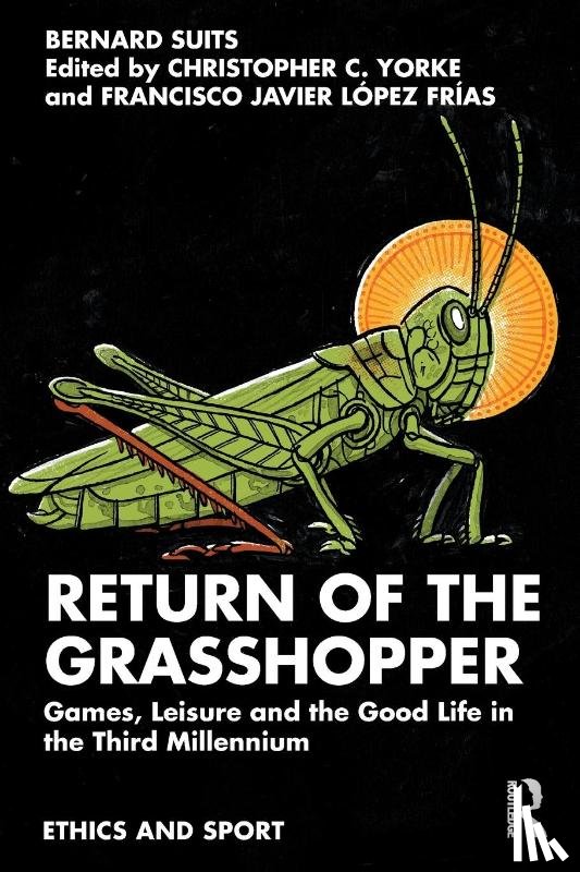 Suits, Bernard (University of Waterloo - Return of the Grasshopper