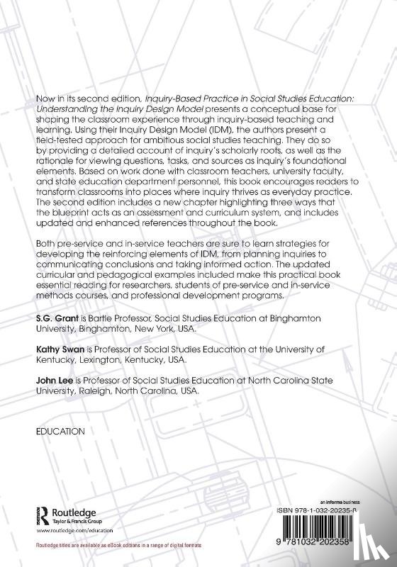 Grant, S.G. (Binghamton University, Swan, Kathy, Lee, John (North Carolina State University - Inquiry-Based Practice in Social Studies Education