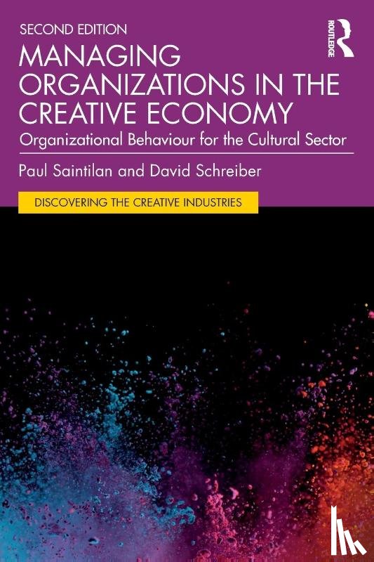 Saintilan, Paul (Australian College of the Arts, Australia), Schreiber, David - Managing Organizations in the Creative Economy