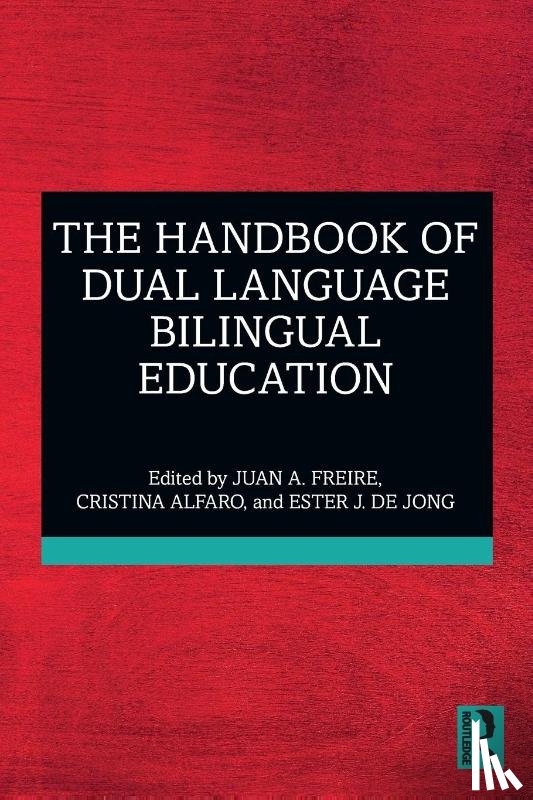  - The Handbook of Dual Language Bilingual Education