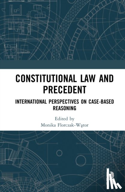  - Constitutional Law and Precedent