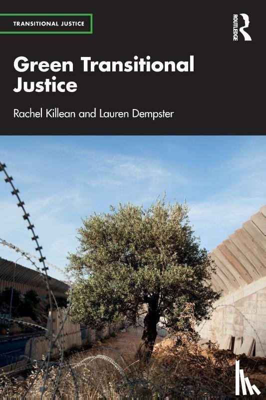 Killean, Rachel, Dempster, Lauren - Green Transitional Justice