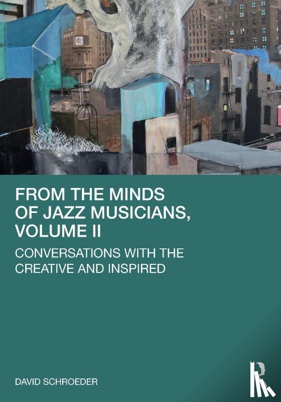 Schroeder, David (New York University - From the Minds of Jazz Musicians, Volume II