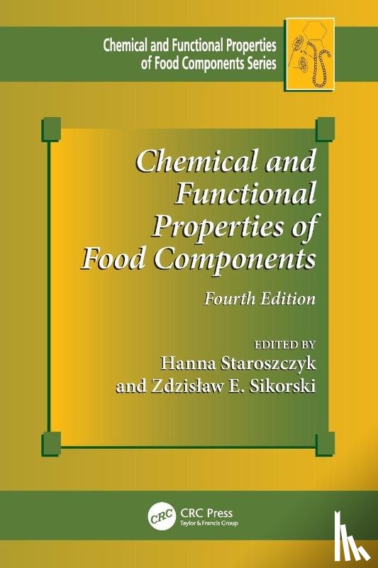  - Chemical and Functional Properties of Food Components