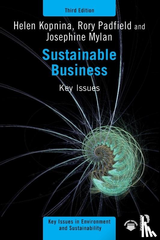 Kopnina, Helen (University of Amsterdam, Padfield, Rory, Mylan, Josephine - Sustainable Business