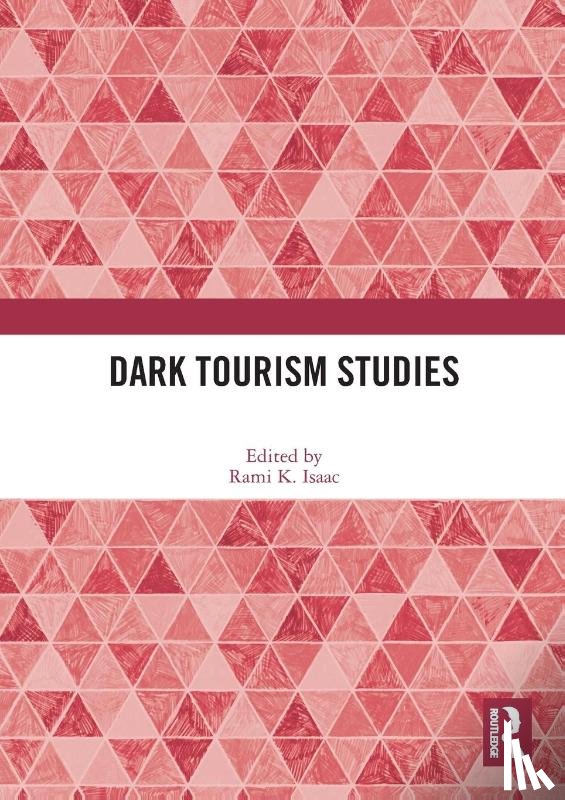  - Dark Tourism Studies