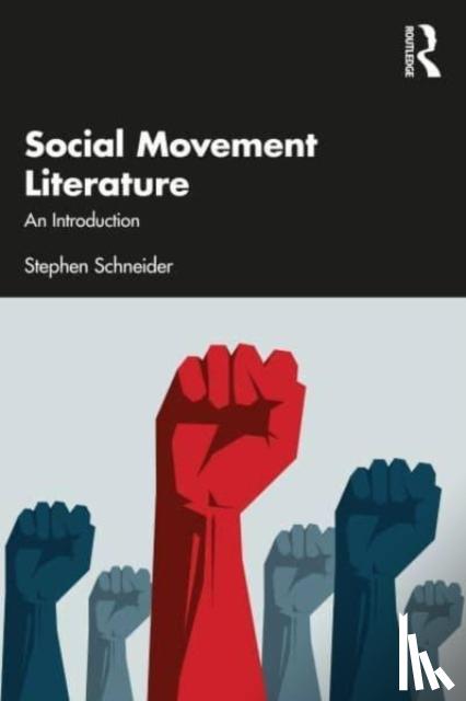 Schneider, Stephen - Social Movement Literature