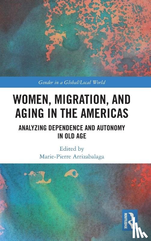  - Women, Migration, and Aging in the Americas