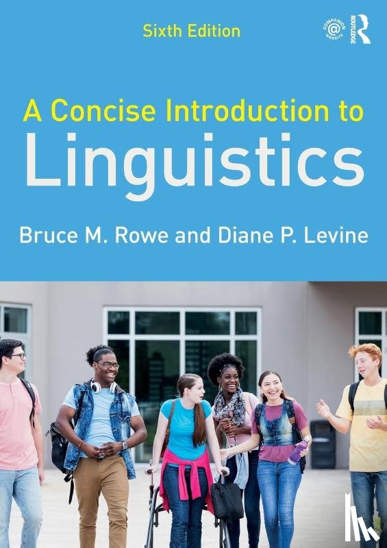 Rowe, Bruce M. (Pierce College, Levine, Diane P. (Pierce College - A Concise Introduction to Linguistics
