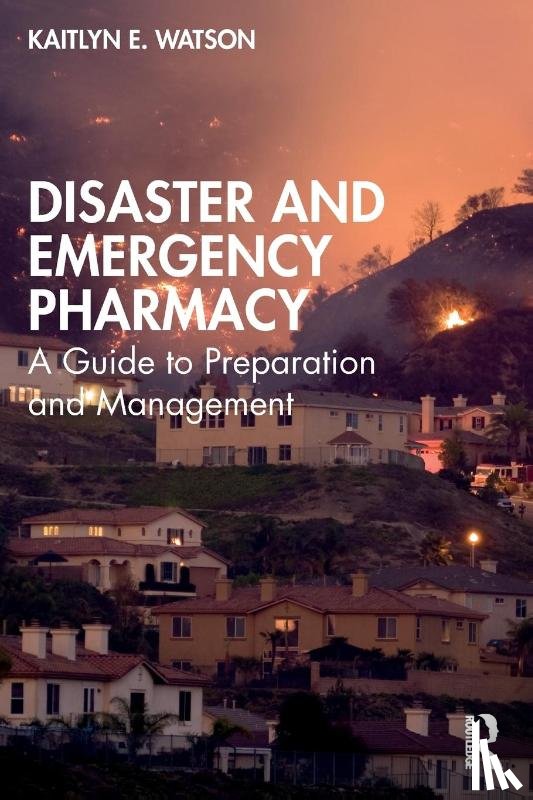 Watson, Kaitlyn E. - Disaster and Emergency Pharmacy