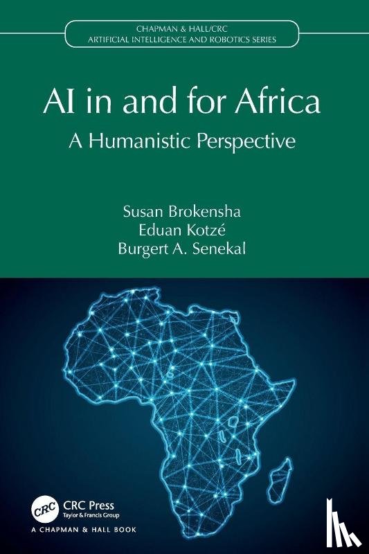 Brokensha, Susan, Kotze, Eduan, Senekal, Burgert A. - AI in and for Africa