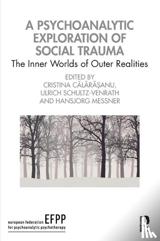  - A Psychoanalytic Exploration of Social Trauma