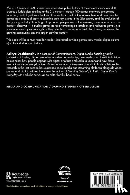 Deshbandhu, Aditya (University of Exeter - The 21st Century in 100 Games