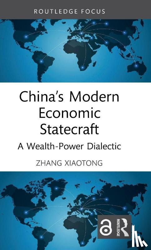 Xiaotong, Zhang (Shanghai - China’s Modern Economic Statecraft