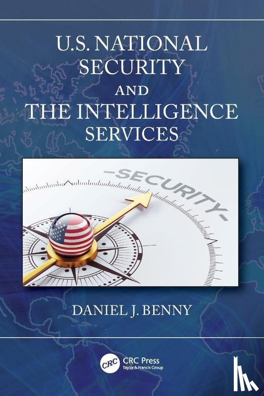 Benny, Daniel J. - U.S. National Security and the Intelligence Services