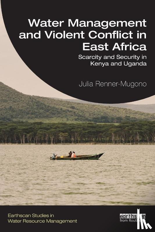 Renner-Mugono, Julia - Water Management and Violent Conflict in East Africa