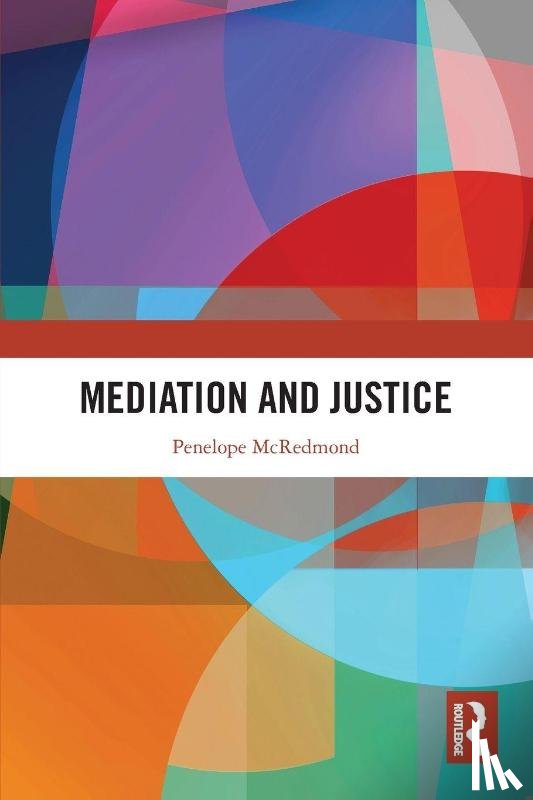 McRedmond, Penelope - Mediation and Justice